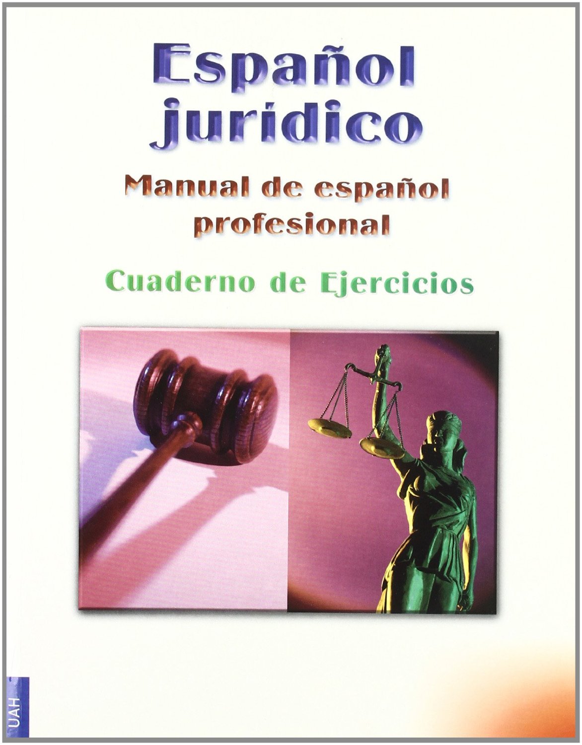 Español jurídico - Manual de español profesional
